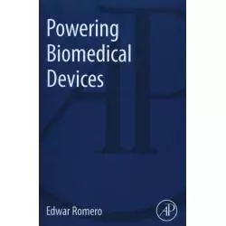 POWERING BIOMEDICAL DEVICES Edwar Romero - Academic Press