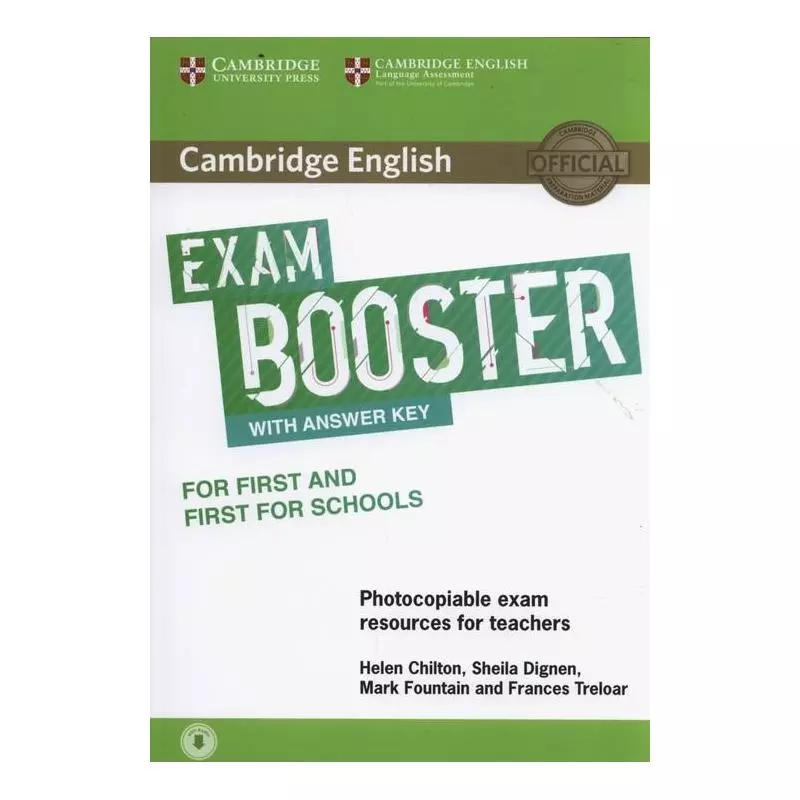 EXAM BOOSTER WITH ANSWER KEY. FOR FIRST AND FIRST FOR SCHOOLS Helen Chilton - Cambridge University Press