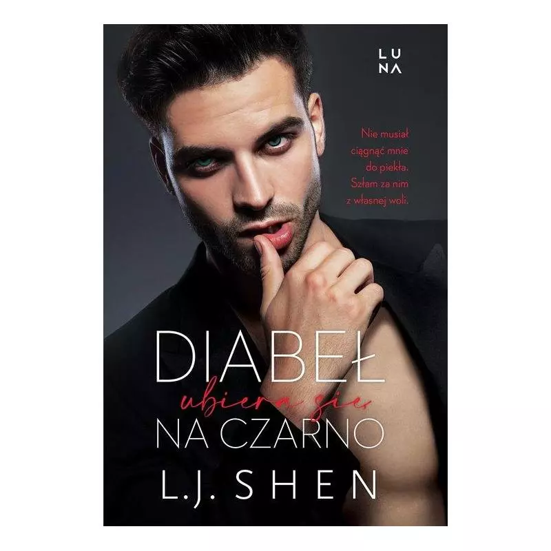 DIABEŁ UBIERA SIĘ NA CZARNO L.J. Shen - Marginesy