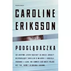 PODGLĄDACZKA Caroline Eriksson - Marginesy