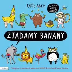 ZJADAMY BANANY Katie Abey - Papilon