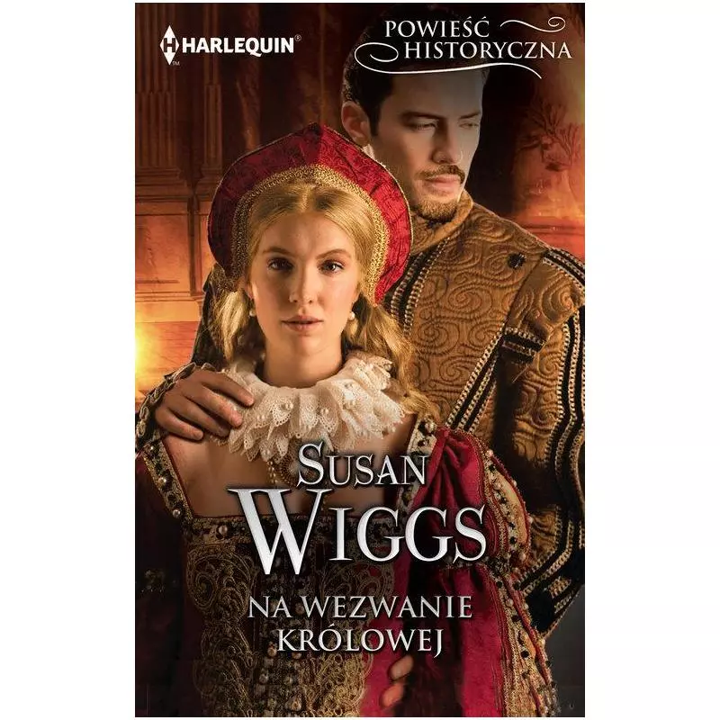 NA WEZWANIE KRÓLOWEJ Susan Wiggs - HarperCollins