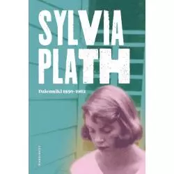 DZIENNIKI 1950-1962 Sylvia Plath - Marginesy