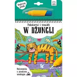 POKOLORUJ I ZNAJDŹ W DŻUNGLI. MALOWANKA II GATUNEK - Aksjomat