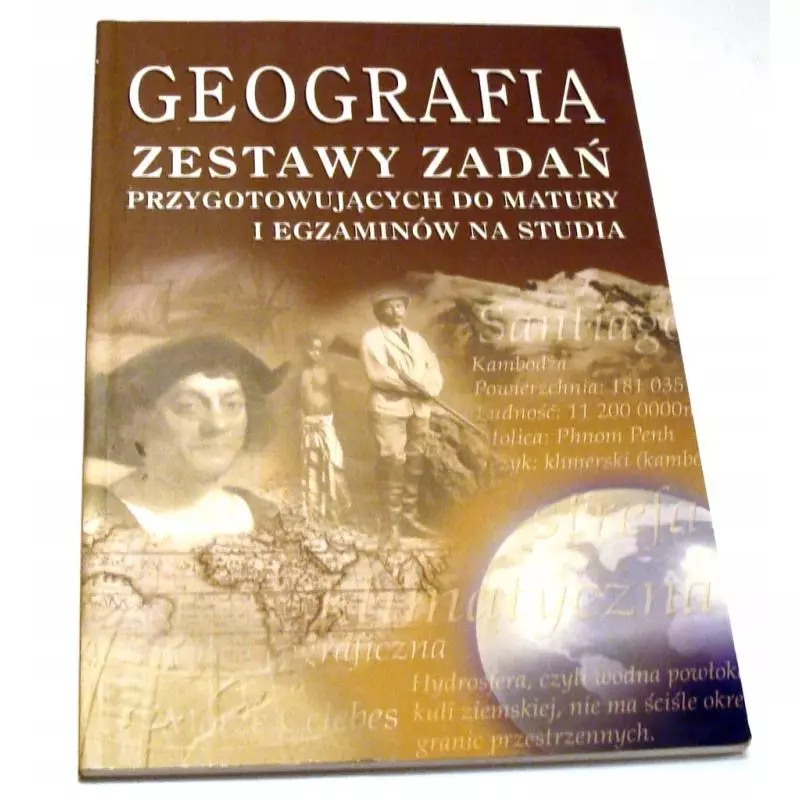 GEOGRAFIA ZESTAW ZADAŃ PRZYGOTOWUJĄCYCH DO MATURY I EGZAMINÓW NA STUDIA Adam Hibszer, Janusz Mirski, Bożena Dobosik - Vid...