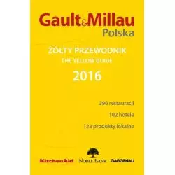 ŻÓŁTY PRZEWODNIK 2016 - Gault&Millau Polska