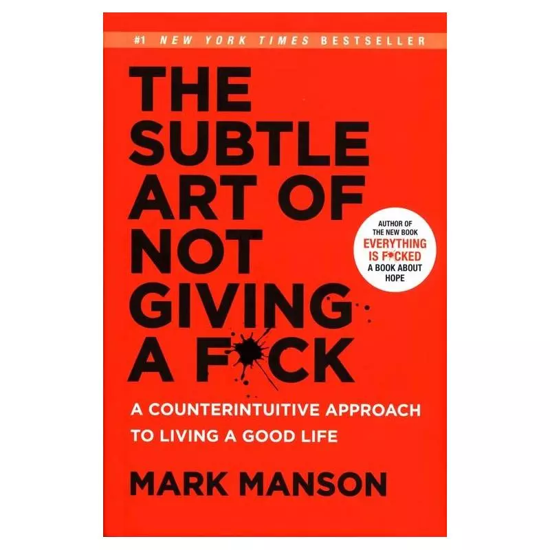 THE SUBTLE ART OF NOT GIVING A F.CK Mark Manson - HarperCollins