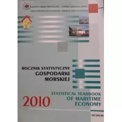 ROCZNIK STATYSTYCZNY GOSPODARKI MORSKIEJ 2010 - Zakład Wydawnictw Statystycznych