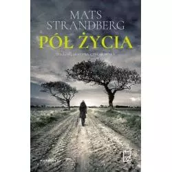 PÓŁ ŻYCIA Mats Strandberg - Marginesy