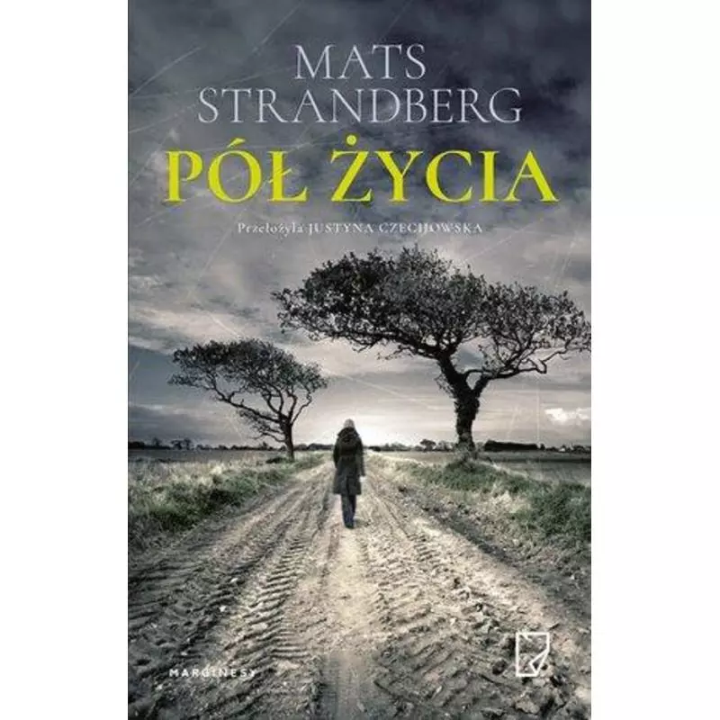 PÓŁ ŻYCIA Mats Strandberg - Marginesy