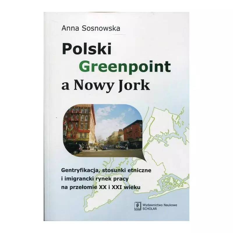 POLSKI GREENPOINT A NOWY JORK Anna Sosnowska - Scholar