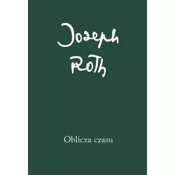 OBLICZA CZASU Joseph Roth - Austeria