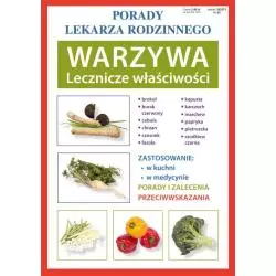 WARZYWA LECZNICZE WŁAŚCIWOŚCI PORADY LEKARZA RODZINNEGO - Literat