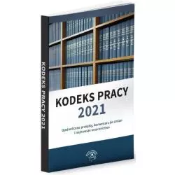 KODEKS PRACY 2021 - Wiedza i Praktyka