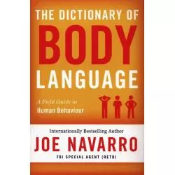 THE DICTIONARY OF BODY LANGUAGE Joe Navarro - HarperCollins