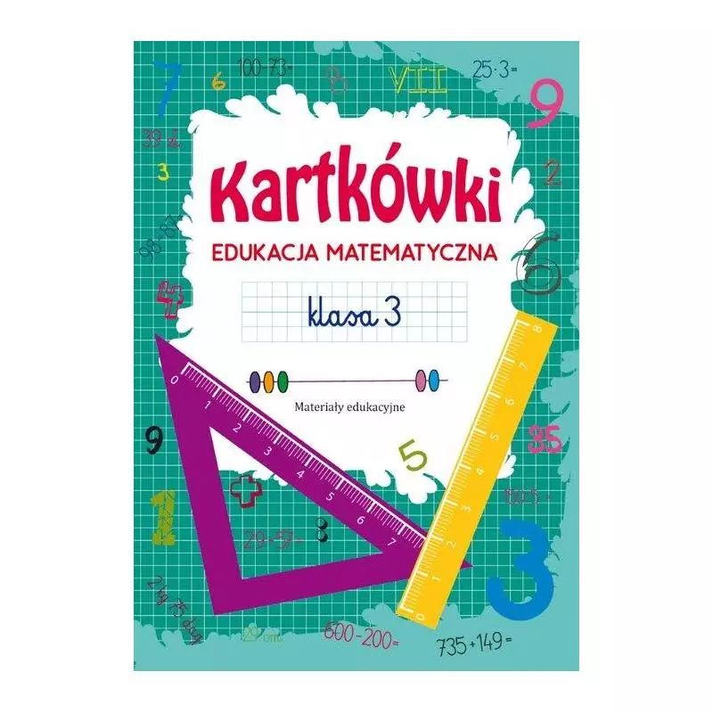 KARTKÓWKI EDUKACJA MATEMATYCZNA KLASA 3 Tina Zakierska - Literat