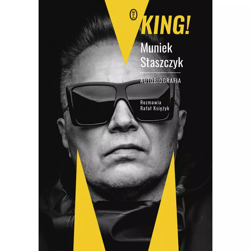 KING AUTOBIOGRAFIA Muniek Staszczyk - Wydawnictwo Literackie