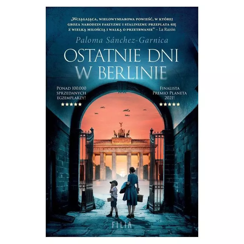 OSTATNIE DNI W BERLINIE Paloma Sánchez-Garnica - Filia