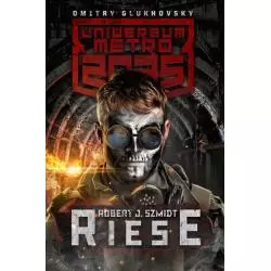 RIESE UNIWERSUM METRO 2035 Robert Szmidt - Insignis