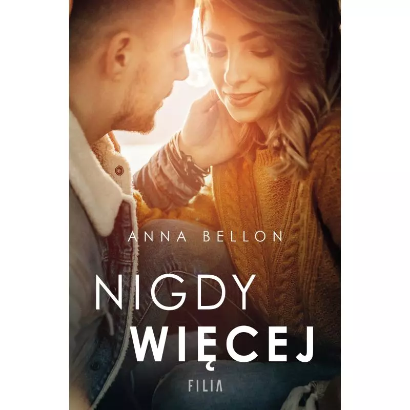 NIGDY WIĘCEJ Anna Bellon - Filia