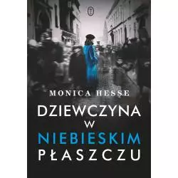 DZIEWCZYNA W NIEBIESKIM PŁASZCZU Monica Hesse - Wydawnictwo Literackie