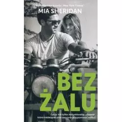 BEZ ŻALU Mia Sheridan - Edipresse