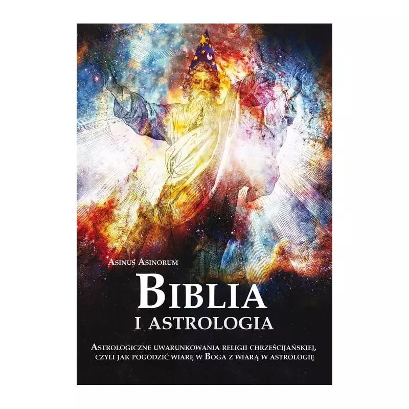 BIBLIA I ASTROLOGIA. Asinorum Asinus - Poligraf