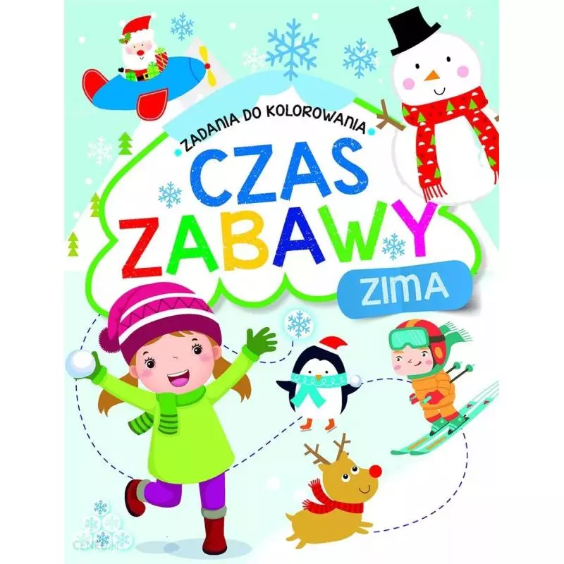 CZAS ZABAWY ZIMA ZADANIA DO KOLOROWANIA - Olesiejuk
