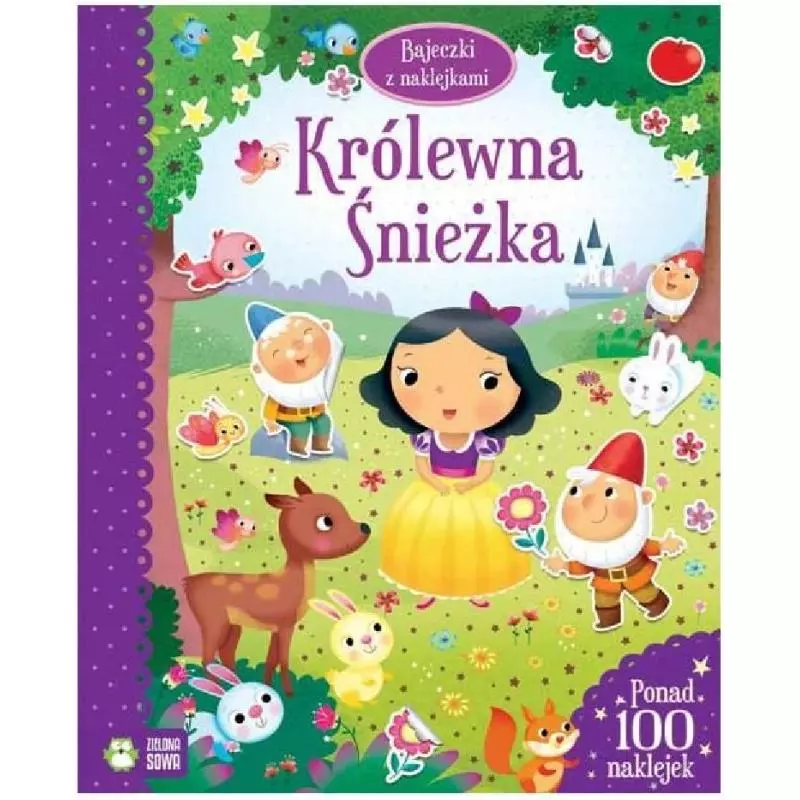 KRÓLEWNA ŚNIEŻKA BAJECZKI Z NAKLEJKAMI - Zielona Sowa