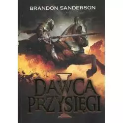 DAWCA PRZYSIĘGI 1 ARCHIWUM BURZOWEGO ŚWIATŁA Brandon Sanderson - Mag