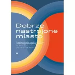 DOBRZE NASTROJONE MIASTO Jonathan F.P. Rose - Karakter