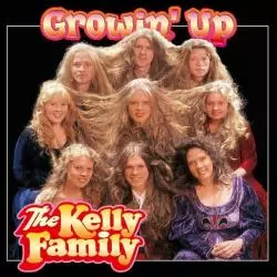 THE KELLY FAMILY GROWIN UP CD - Universal Music Polska