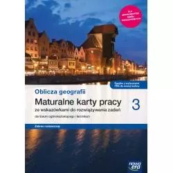 OBLICZA GEOGRAFII MATURALNE KARTY PRACY 3 ZAKRES ROZSZERZONY Violetta Feliniak - Nowa Era