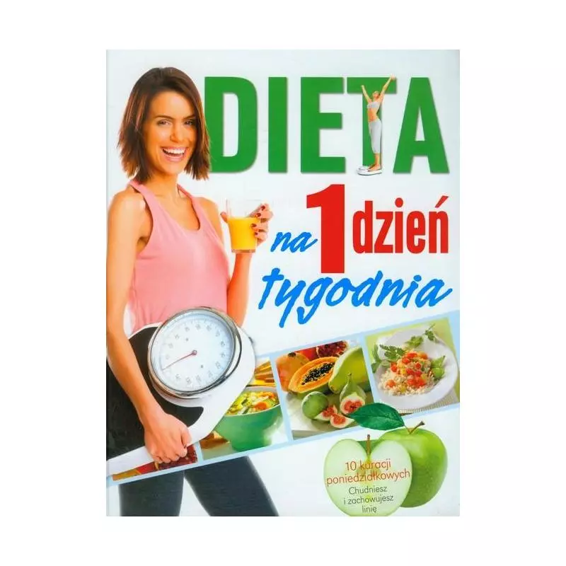 DIETA NA JEDEN DZIEŃ W TYGODNIU Susanne Ploog - Olesiejuk