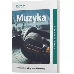 MUZYKA PODRĘCZNIK ZAKRES PODSTAWOWY DO SZKÓŁ PONADPODSTAWOWYCH - Operon