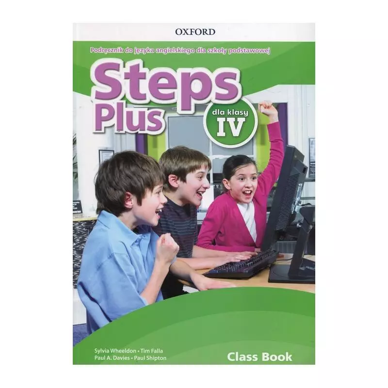 STEPS PLUS 4 JĘZYK ANGIELSKI PODRĘCZNIK Paul A. Davies, Tim Falla, Sylvia Wheeldon - Oxford