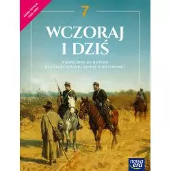 WCZORAJ I DZIŚ HISTORIA 7 PODRĘCZNIK Anna Łaszkiewicz, Jarosław Kłaczkow, Stanisław Roszak - Nowa Era