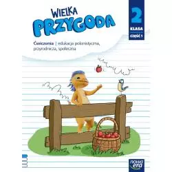 WIELKA PRZYGODA 2 ĆWICZENIA 1 Joanna Winiecka-Nowak, Małgorzata Ogrodowczyk, Anna Ładzińska - Nowa Era
