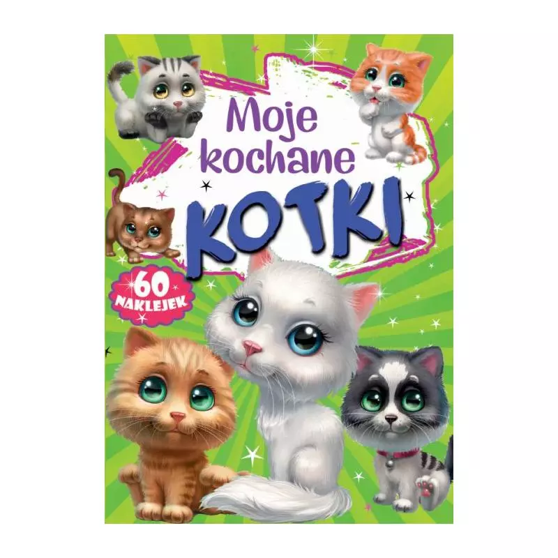 MOJE KOCHANE KOTKI - Arti