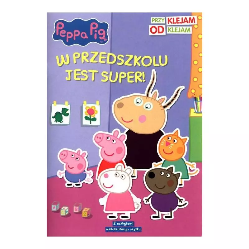 PEPPA PIG PRZYKLEJAM ODKLEJAM W PRZEDSZKOLU JEST SUPER! - Media Service Zawada