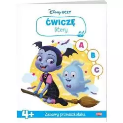 DISNEY ĆWICZĘ LITERY ZABAWY PRZEDSZKOLAKA 4+ - Ameet