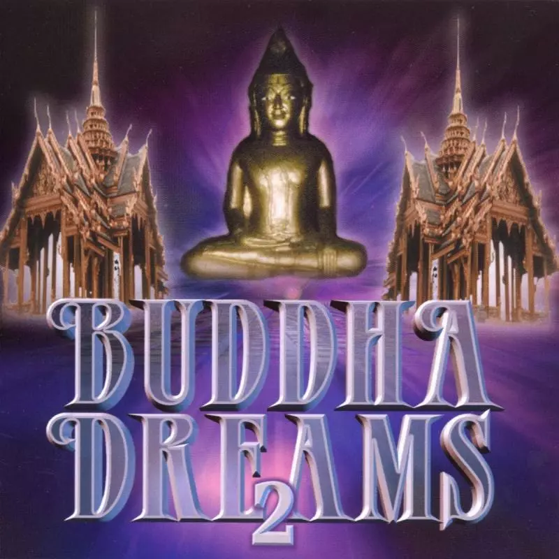 BUDDHA DREAMS 2 CD - Select Music