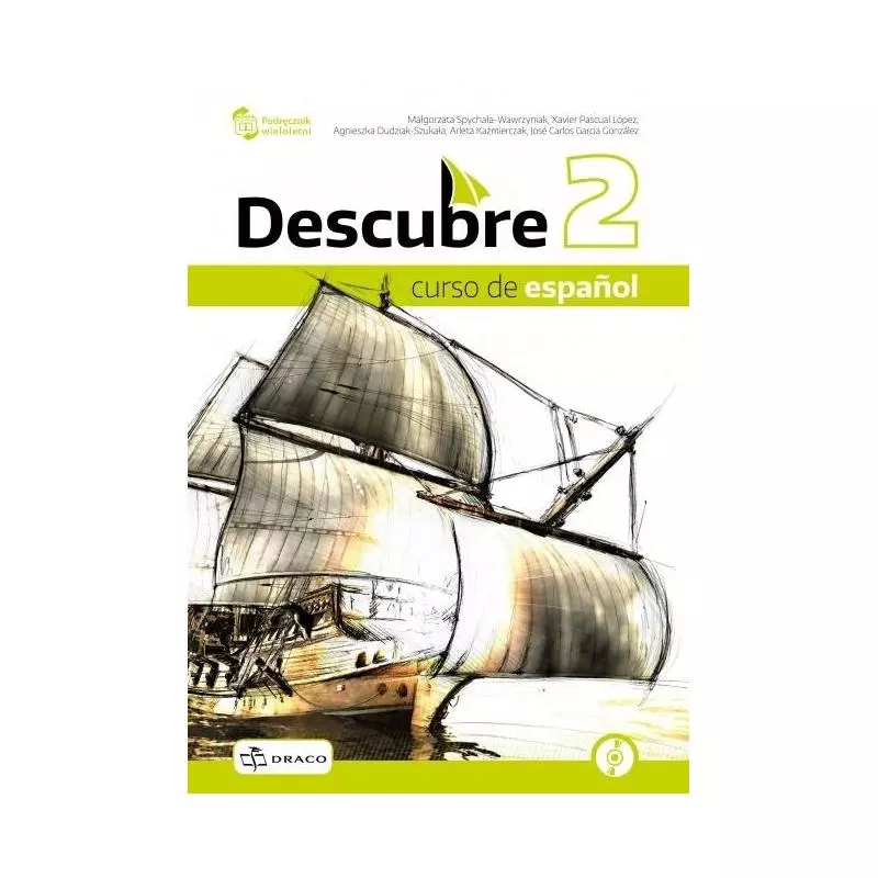 DESCURBE 2 CURSO DE ESPANOL PODRĘCZNIK + CD - Draco