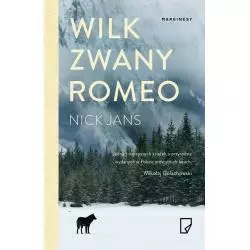 WILK ZWANY ROMEO Nick Jans - Marginesy