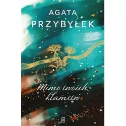 MIMO TWOICH KŁAMSTW Agata Przybyłek - Czwarta Strona