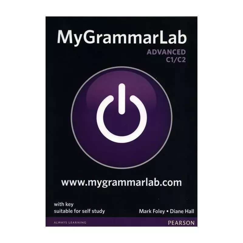 MYGRAMMARLAB ADVANCED C1/C2 WITH KEY Mark Foley - Pearson