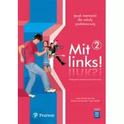 MIT LINKS 2 JĘZYK NIEMIECKI PODRĘCZNIK + CD Cezary Serzysko, Danuta Lisowska, Elżbieta Kręciejewska - WSiP