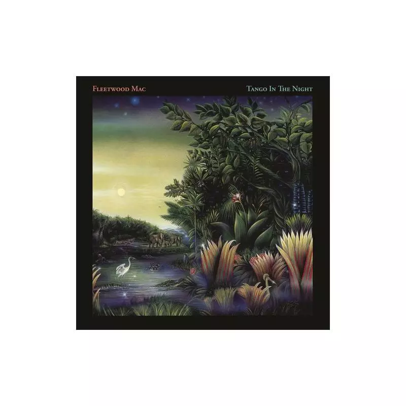 FLEETWOOD MAC TANGO IN THE NIGHT CD - Warner Music