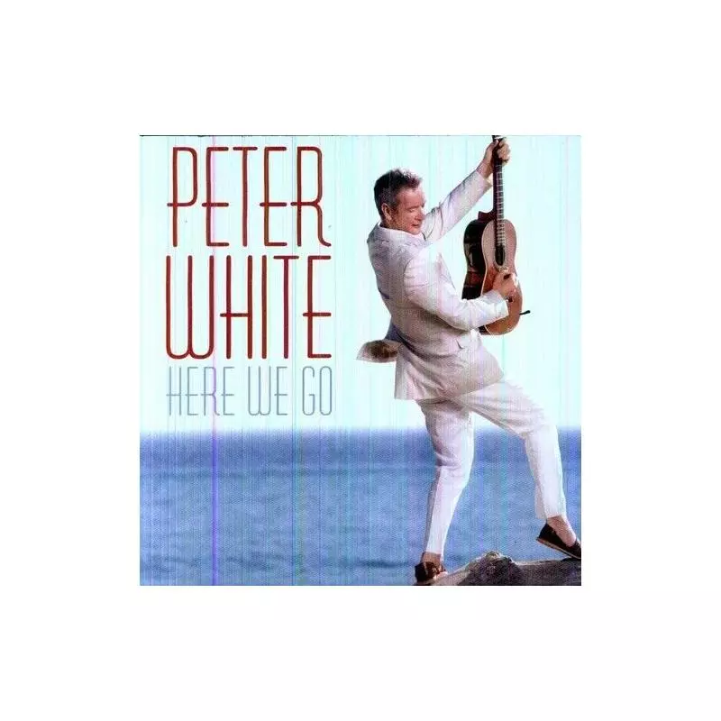 PETER WHITE HERE WE GO CD - Universal Music Polska