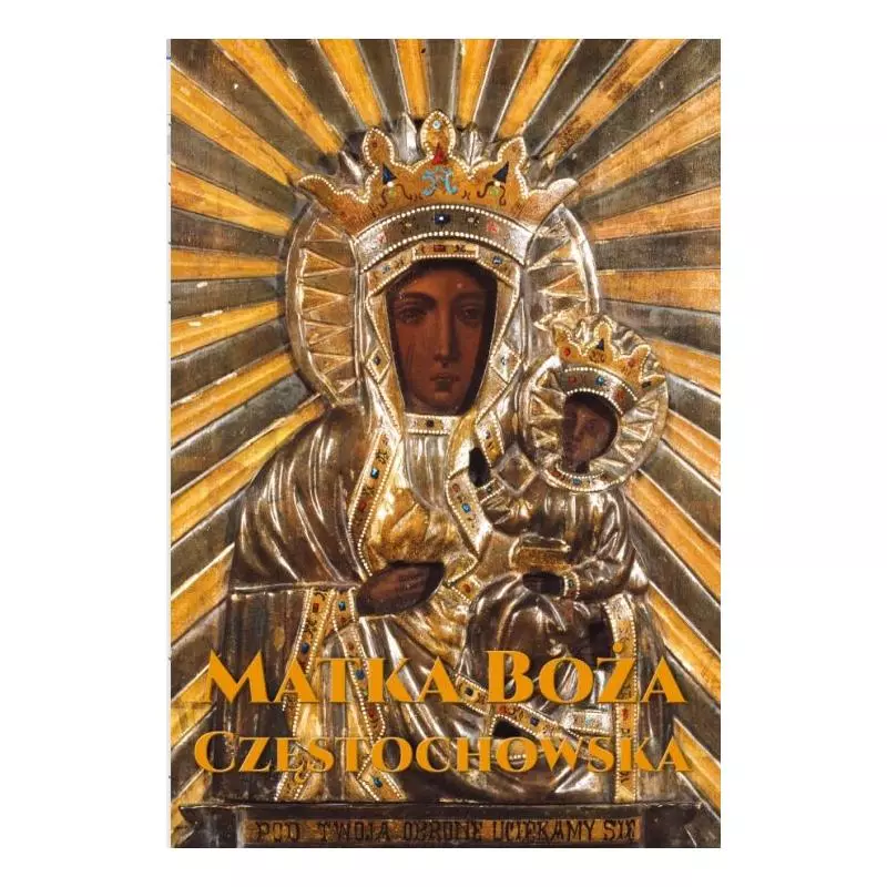 MATKA BOŻA CZĘSTOCHOWSKA - Arti